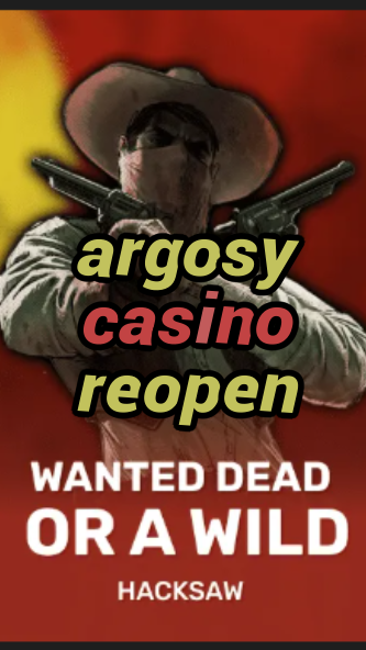 argosy casino reopen-trdjkmsxjksdss.com